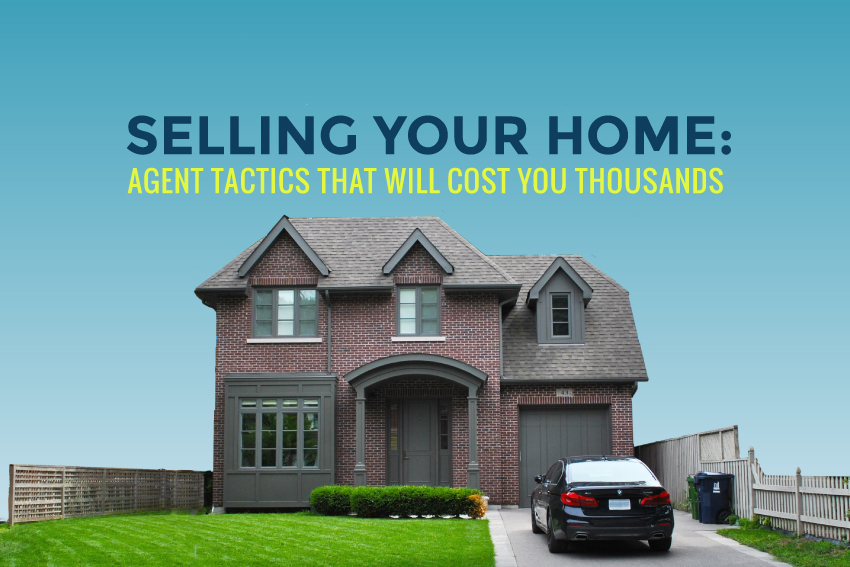 selling your ome: agent tactics that will cost you thousands