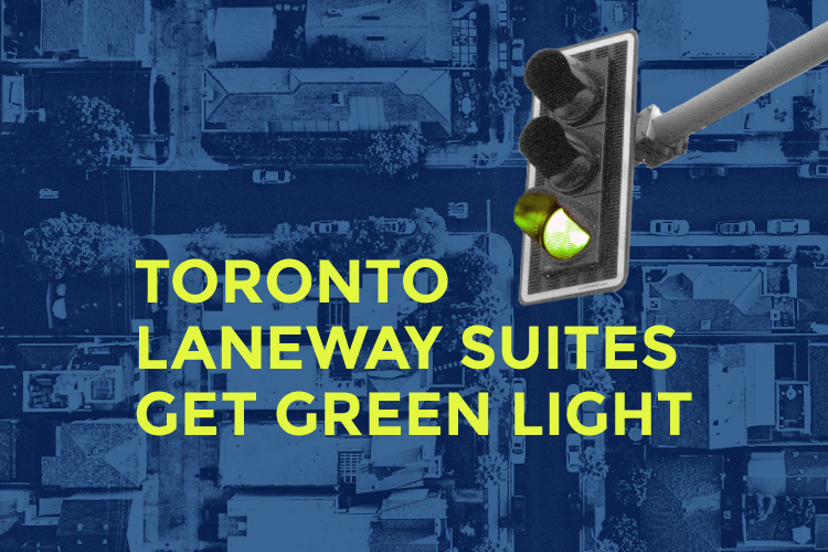 toronto laneway suites get green light
