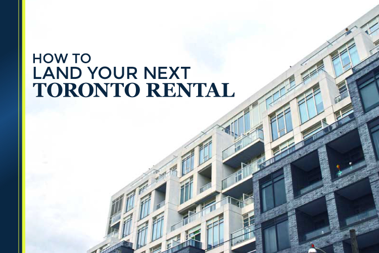 How to Land Your Next Toronto Rental