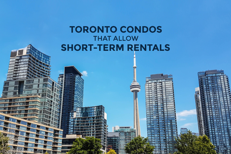 Toronto Condos that Allow Short Term Rentals Blog | AirBnB Friendly Condo Toronto