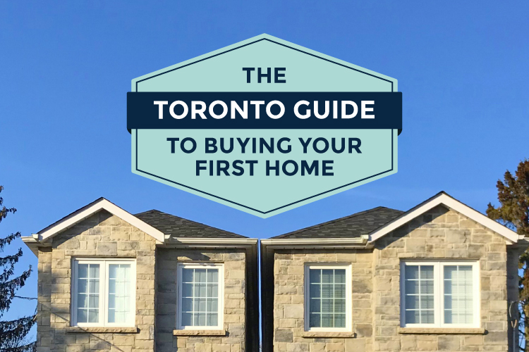 the toronto guide to buying your first home blog
