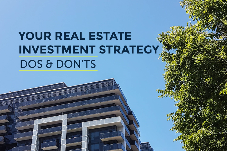 dos and donts of real estate investment strategy