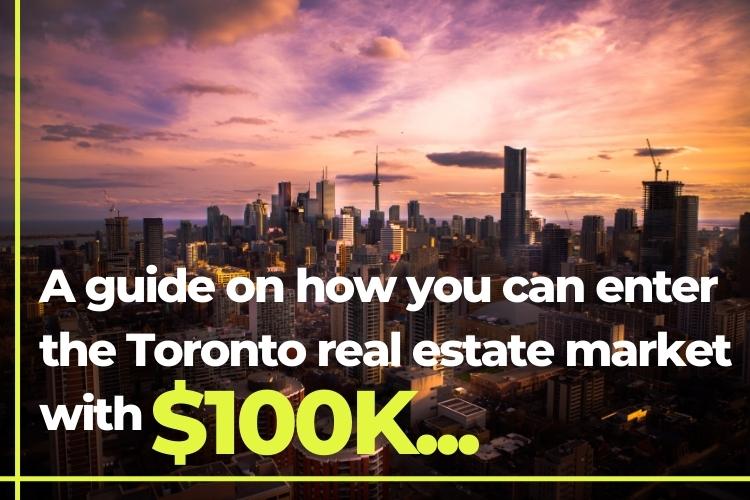 How-to-enter-Toronto-Real-Estate