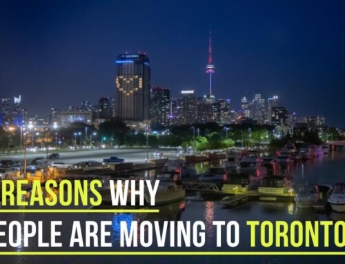 7 REASONS WHY PEOPLE ARE MOVING TO TORONTO.