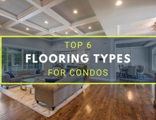 TOP 6 FLOORING TYPES FOR CONDOS