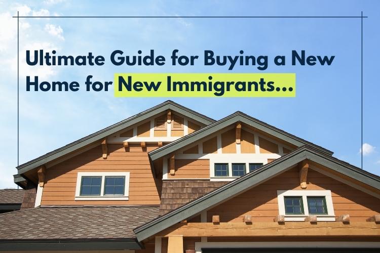 Guide-for-buying-home-new-immigrants