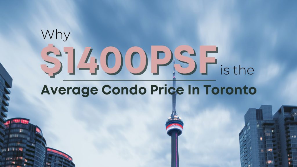 Why 1400 Is The Average Price Per Square Foot In Toronto