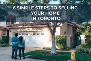 how to sell your home in toronto