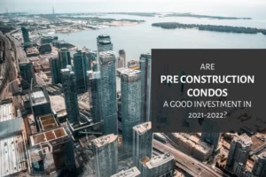 Are pre construction condos a good investment?