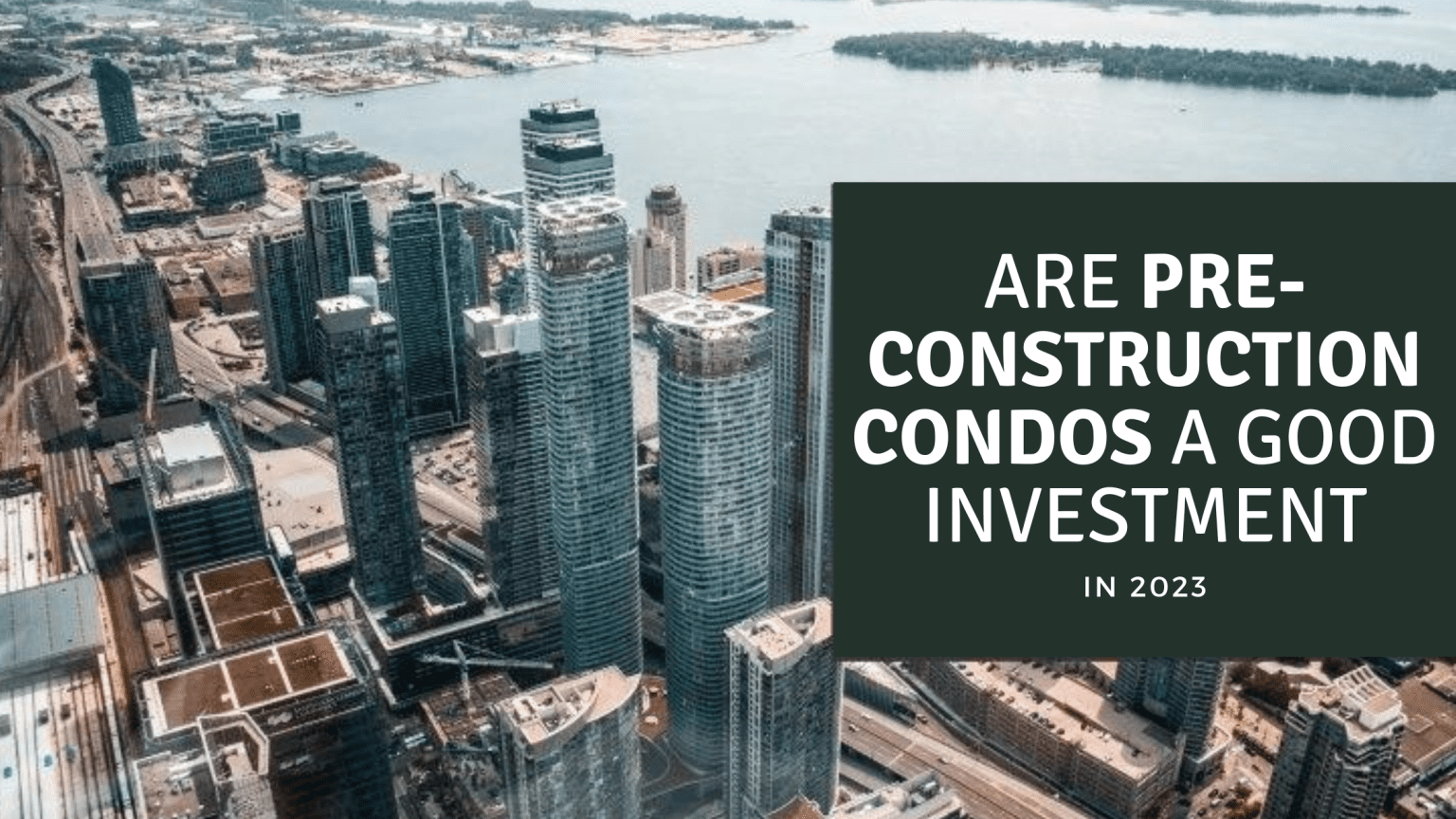 https://pierrecarapetian.com/wp-content/uploads/2023/03/pre-construction-condos-a-good-investment-1536x864.png